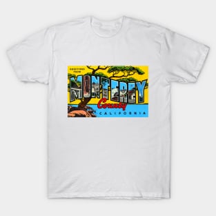 Greetings from Monterey County, California - Vintage Large Letter Postcard T-Shirt